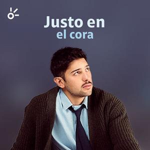 Justo en el cora