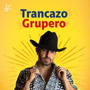 Trancazo Grupero – Joss Favela